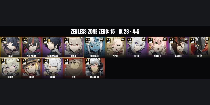 [ALL DEVICES] [Europe] IK 28 ✅ 15 Agents ⚡ 4 S-Rank ⭐ Jane ✨ Zhu Yuan ✅ Rina ⚡ Harumasa ⭐ Anby ✨ Soukaku ✅ Seth ⚡ Piper ⭐ Nicole ✨ Lucy ✅ Anton