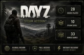[STEAM] DayZ ACCOUNT | 28 HOURS | 33 BONUS GAMES | STEAM LVL 10 | FULL ACCESS | INSTANT DELIVERY