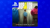 Dispatch - PS4 PS5 - P3 (K2)