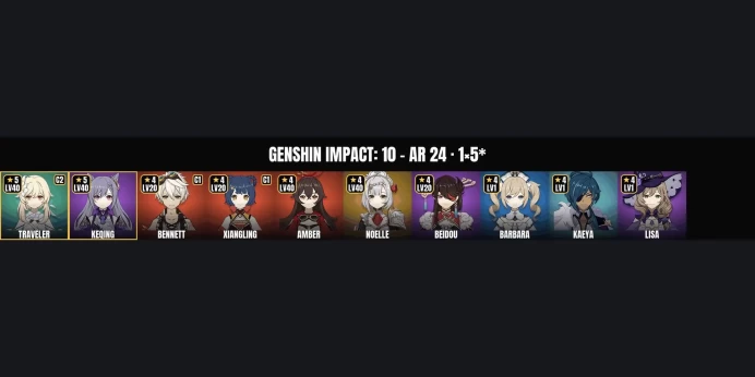 [ALL DEVICES] [Europe] AR 24 ✨ 10 Characters ✨ 1 5-Star ✅ Keqing ⚡ Noelle ⭐ Amber ✨ Bennett ✅ Xiangling ⚡ Beidou ⭐ Kaeya ✨ Barbara ✅ Lisa