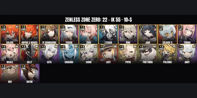 [ALL DEVICES] [America] IK 55 ✨ 22 Agents ✅ 10 S-Rank ⚡ Ye Shunguang ⭐ Yixuan ✨ Zhao ✅ Orphie & Magus ⚡ Koleda ⭐ Lycaon ✨ Rina ✅ Yanagi ⚡ Jane