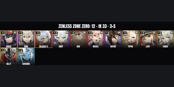 [ALL DEVICES] [Europe] IK 33 ✨ 12 Agents ✅ 3 S-Rank ⚡ Rina ⭐ Grace ✨ Soldier 11 ✅ Billy ⚡ Soukaku ⭐ Ben ✨ Anby ✅ Nicole ⚡ Piper ⭐ Lucy ✨ Anton