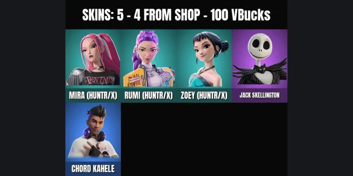 [PC/PSN/XBOX] 5 skins ✅ Rumi (HUNTR/X) ⚡ Zoey (HUNTR/X) ⭐ Jack Skellington ✨ Mira (HUNTR/X) ✅ Chord Kahele