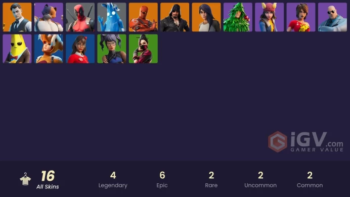 16 skins | Gold Brutus | Gold Midas | Blackheart | Gear Specialist Maya | Hybrid | Deadpool | Polar Peely | Lt. Evergreen | Meowscles